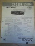 Sony Service Manual XR-530R ES-R14 Cassette Deck Car Stereo Original Repair. Fixed Price $7.98.