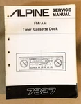 Alpine Model 7327 Radio Cassette Service Manual *original*. Fixed Price $29.97.
