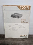 Sony TC-24FA Car Stereo Cassette Player Service Manual Original Paperwork. Fixed Price $17.99.